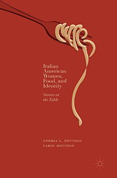 portada Italian American Women, Food, and Identity: Stories at the Table