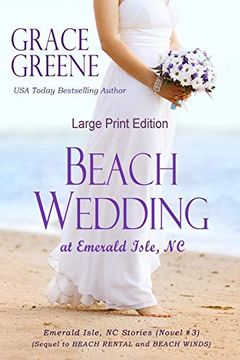 portada Beach Wedding (Large Print): At Emerald Isle, nc: Volume 3 (Emerald Isle, nc Stories) (en Inglés)