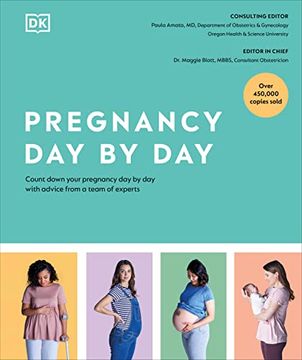 portada Pregnancy day by Day: Count Down Your Pregnancy day by day With Advice From a Team of Experts (in English)