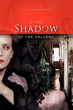 portada in the shadow of the volcano (en Inglés)