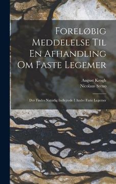 portada Foreløbig Meddelelse til en Afhandling om Faste Legemer: Der Findes Naturlig Indlejrede i Andre Faste Legemer (en Danish)