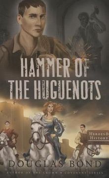 portada Hammer of the Huguenots