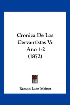 portada Cronica de los Cervantistas v: Ano 1-2 (1872) (in Spanish)