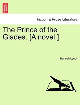 portada the prince of the glades. [a novel.] vol. ii. (en Inglés)