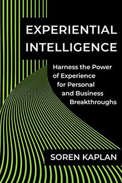 portada Experiential Intelligence: Harness the Power of Experience for Personal and Business Breakthroughs