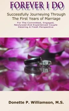 portada Forever I Do: Successfully Journeying Through The First Years of Marriage