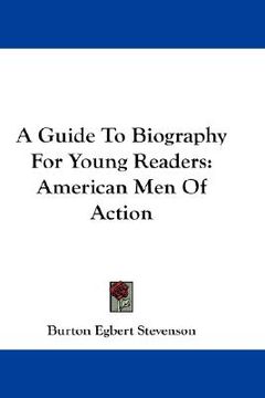 portada a guide to biography for young readers: american men of action (en Inglés)