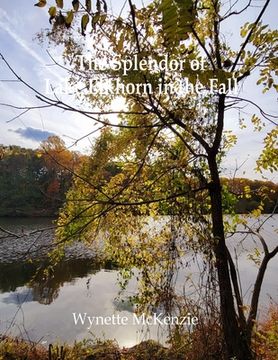 portada The Splendor of Lake Elkhorn in the Fall (en Inglés)