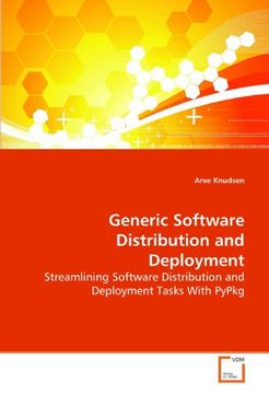 portada Generic Software Distribution and Deployment: Streamlining Software Distribution and Deployment Tasks With PyPkg