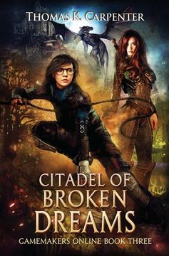 portada Citadel of Broken Dreams: A Hundred Halls LitRPG and GameLit Novel (en Inglés)