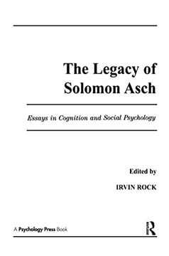 portada The Legacy of Solomon Asch: Essays in Cognition and Social Psychology (en Inglés)