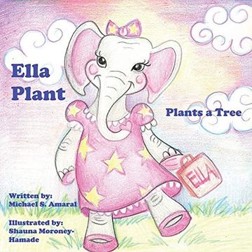 portada Ella Plant Plants a Tree (Ella Plant Series) (en Inglés)
