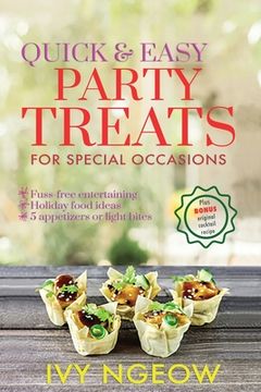 portada Quick and Easy Party Treats: For Special Occasions (en Inglés)