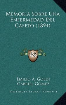 portada Memoria Sobre una Enfermedad del Cafeto (1894)