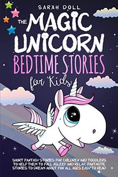 portada The Magic Unicorn: Bedtime Stories for Kids (in English)
