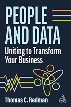 portada People and Data: Uniting to Transform Your Business (en Inglés)