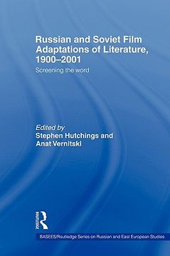 portada russian and soviet film adaptations of literature, 1900-2001: screening the word (in English)