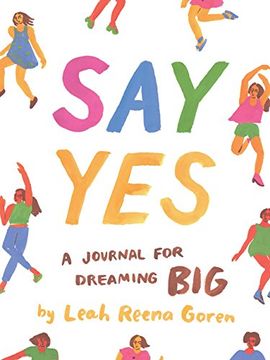 portada Say Yes: A Journal for Dreaming Big