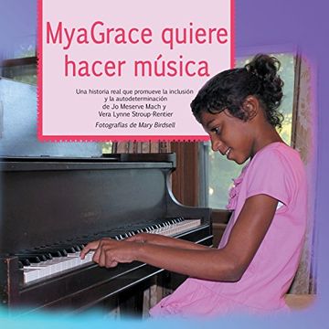 portada MyaGrace quiere hacer música: Una historia real que promueve la inclusión y la autodeterminación (in Spanish)