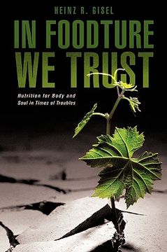 portada in foodture we trust (en Inglés)