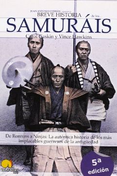 portada Los Samurais: De Ronnins a Ninjas (Breve Historia De.   )