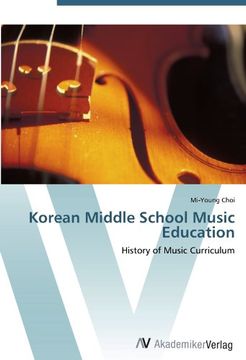portada Korean Middle School Music Education: History of Music Curriculum