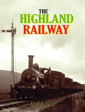 portada the highland railway. david ross (en Inglés)