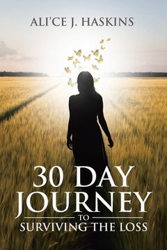 portada 30 Day Journey to Surviving the Loss (en Inglés)