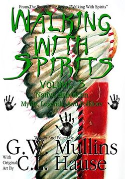 portada Walking With Spirits Volume 5 Native American Myths, Legends, and Folklore (5) (in English)