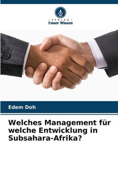portada Welches Management für welche Entwicklung in Subsahara-Afrika? (en Alemán)