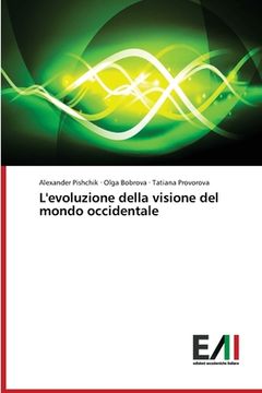 portada L'evoluzione della visione del mondo occidentale (in Italian)