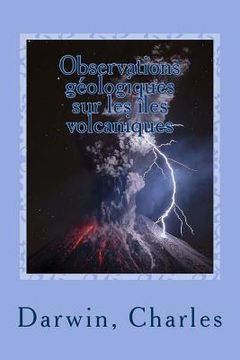 portada Observations géologiques sur les îles volcaniques (en Francés)