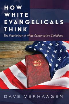 portada How White Evangelicals Think