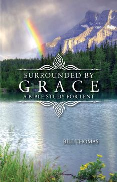 portada Surrounded by Grace: A Bible Study for Lent (en Inglés)