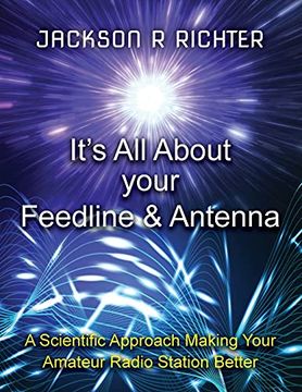 portada It'S all About Your Feedline and Antenna (en Inglés)