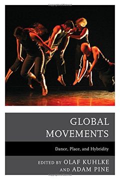 portada Global Movements: Dance, Place, and Hybridity (en Inglés)