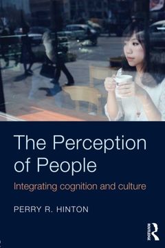 portada the perception of people: integrating cognition and culture (en Inglés)