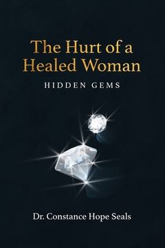 portada The Hurt of a Healed Woman: Hidden Gems (en Inglés)