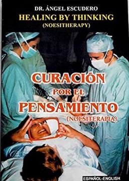 portada Curacion por el Pensamiento Noesiterapia. Fundamentos Biologicos