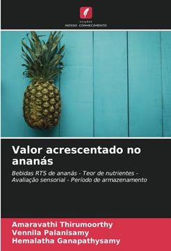 portada Valor Acrescentado no Ananás: Bebidas rts de Ananás - Teor de Nutrientes - Avaliação Sensorial - Período de Armazenamento