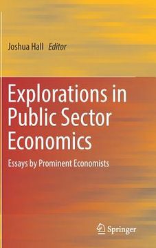 portada Explorations in Public Sector Economics: Essays by Prominent Economists (en Inglés)