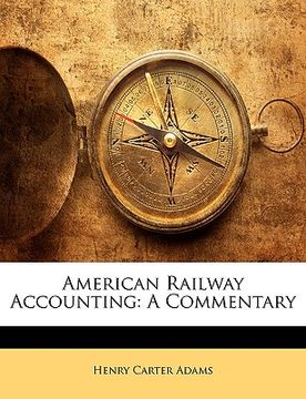 portada american railway accounting: a commentary (en Inglés)
