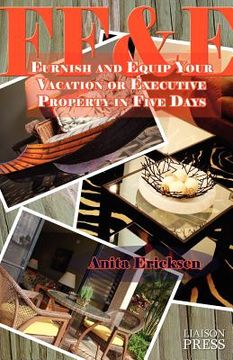 portada ff&e: furnish and equip your vacation or executive rental in five days