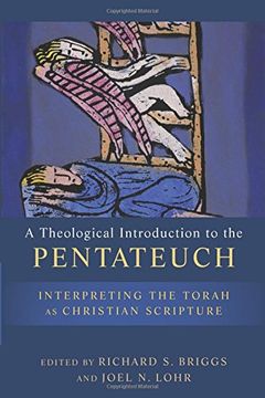 a theological introduction to the pentateuch (en Inglés)