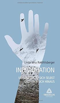 portada 3 Individuation - Unterwegs zu Sich Selbst und Über Sich Hinaus (en Alemán)