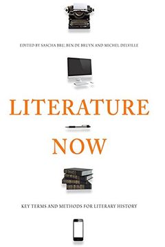 portada Literature Now: Key Terms and Methods for Literary History (en Inglés)