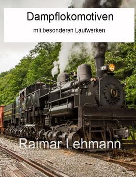 portada Dampflokomotiven mit besonderen Laufwerken (en Alemán)