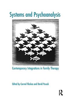 portada Systems and Psychoanalysis: Contemporary Integrations in Family Therapy (The Systemic Thinking and Practice Series) (in English)