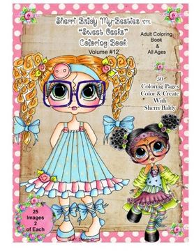 portada Sherri Baldy Tm My-Besties Tm Sweet Geeks Coloring Book (en Inglés)