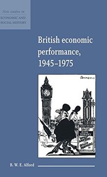 portada British Economic Performance 1945-1975 (New Studies in Economic and Social History) (in English)